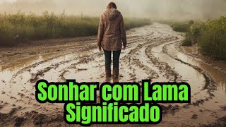 Sonhar Com Lama Significado: Será Que É Bom Ou Ruim? A Resposta Vai Te Surpreender!