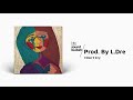 Prod. By L.Dre - I Dont Cry ☕