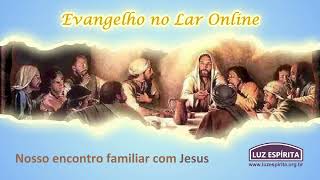 Evangelho no Lar online de 02 de Janeiro de 2025 ESE Cap 14 item 9 cont  7