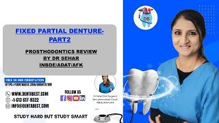 Fixed partial Denture part2-Prosthodontics INBDE/ADAT/AFK Exam Prep Online videos by Dr Sehar