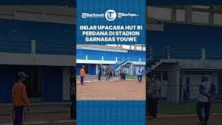 PERDANA, Pemkab Jayapura Bakal Gelar Upacara Bendera di HUT ke 78 RI di Stadion Barnabas Youwe