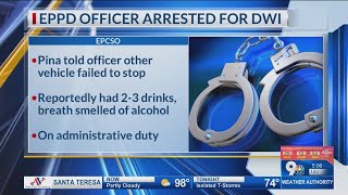 EPPD officer arrested for DWI