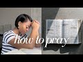 How to Pray Effectively