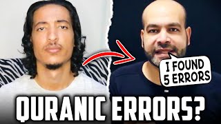EX-CHRISTIAN CLAIMS HE FOUND 5 ERRORS IN THE QURAN