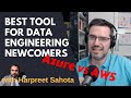 Azure or AWS? Best Tool For Data Engineering Newcomers?!