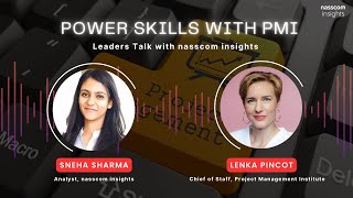 Power Skills with @pmi  | Leaders Talk | nasscom insights