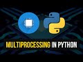 Multiprocessing in Python
