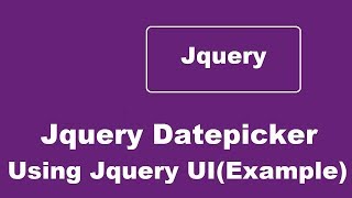 Jquery Datepicker Using Jquery UI With Example