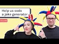 Live-code a joke generator with us | JavaScript, CSS, HTML