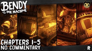 Bendy and the Ink Machine Chapters 1-5 || 1080p, 60 FPS, HD, No commentary
