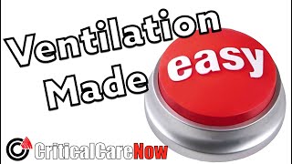 MECHANICAL VENTILATION MADE EASY