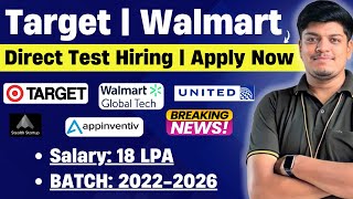 🔥Target, Walmart Direct Test Hiring | United Airlines, Stealth, Biggest Hiring | 2022-2026 BATCH