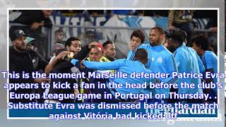 Patrice evra appears to kick marseille fan before match – video