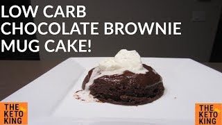 Low Carb Chocolate Brownie Mug Cake | Keto Mug Cake | Low Carb Mug Cake |