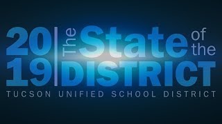 TUSD1 - State of the District 2019 (English)