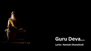 Guru Deva (English)| Devotional | Offered to Sadhguru Jaggi Vasudev | Isha Foundation | RD Lyricals