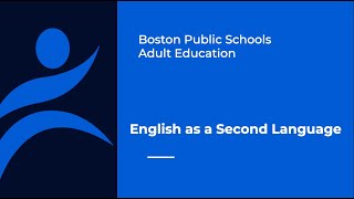 ESOL Program at BPS, Adult Education (Informational Video)