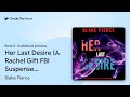 Her Last Desire (A Rachel Gift FBI Suspense… by Blake Pierce · Audiobook preview