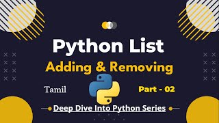 Python Lists Part 2: Append, Insert, Extend, Clear, Remove, Del, Pop Explained in Tamil