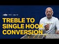 How and When to Do a Treble to Single Hook Conversion