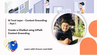 UiPath AI Trust Layer - Context Grounding Part 1 - Build Chatbot using Context Grounding.