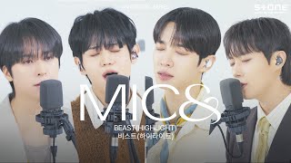 [MIC&] [4K] 비스트 (하이라이트) - 없는 엔딩 (Endless Ending)｜마이크앤드, Stone LIVE