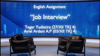 English Assignment “Job Interview” XII TKJ 4