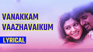 Vanakkam Vaazhavaikum Chennai Lyrical | Marina | Madras Day Song