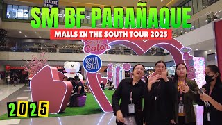 [4K] SM CITY BF PARANAQUE - MALLS IN THE SOUTH TOUR 2025