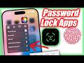 How To Password Lock Apps iPhone & iPad With Face ID