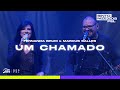 Fernanda Brum, Marcus Salles - Um Chamado (Ao Vivo no Sintonize)