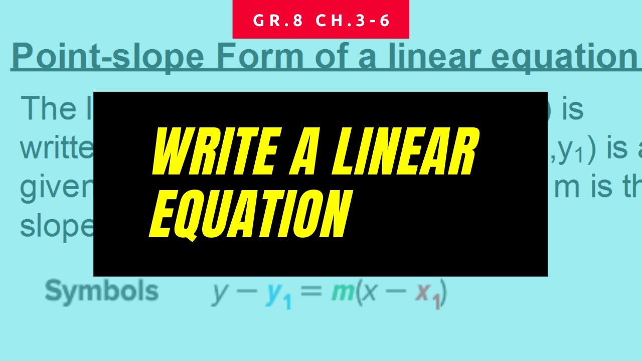 Write A Linear Equation | Expressions And Equations | Point-slope Form ...