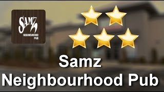 Samz Neighbourhood Pub Pitt Meadows Review by Patrick W. - Run With The Wild Things