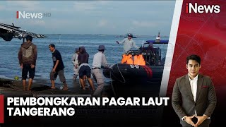 Personel Gabungan Hingga Nelayan Kembali Bongkar Pagar Laut | iNews Siang | 26/01