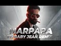 Marpapa ft. Baby jean DevaNz Musiqz Remix 🔥✨😤