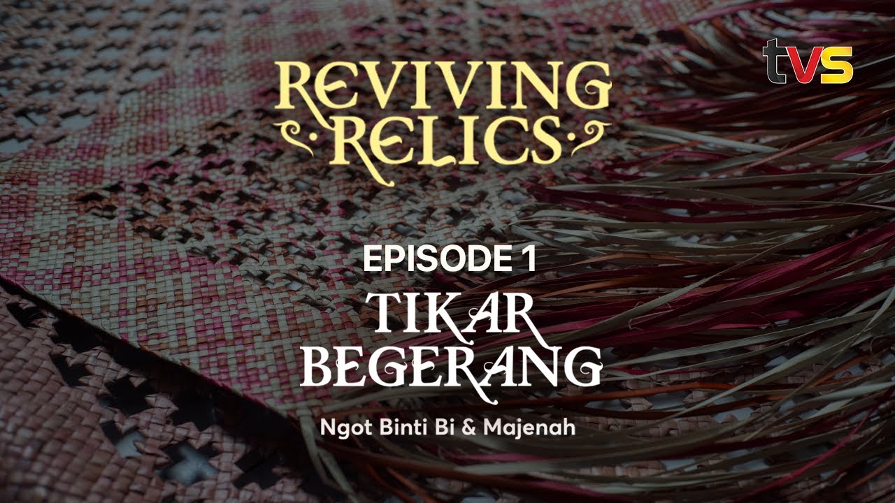 Reviving Relics Ep 1 Tvs Entertainment Youtube