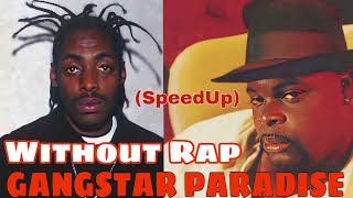 Gangsta's Paradise "Without Rap" {Speedup} | L.V.  | Coolio | Trending Rap | TikTok Song's