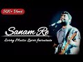 Sanam Re Tu Mera Sanam Hua Re Lyrics - Arijit Singh