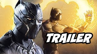 Black Panther Trailer - Avengers Infinity War Infinity Stones Theory