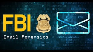 How to Trace an Email Like the FBI - Digital Forensics Tutorial