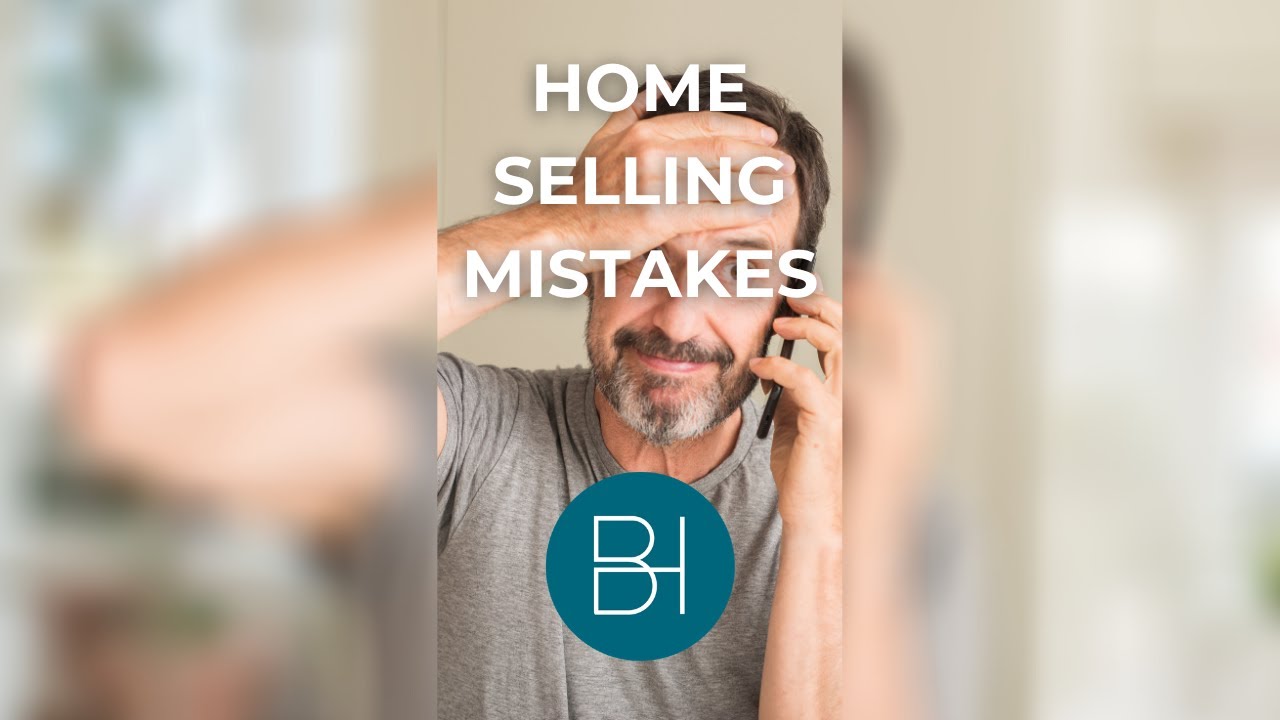 Avoid These 3 Huge Mistakes When Selling Your Home - YouTube