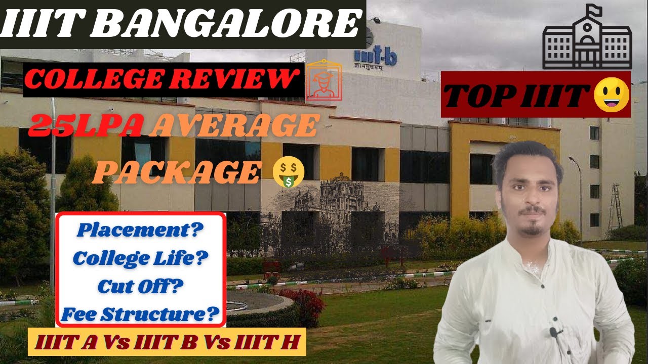 IIIT Bangalore College Review[2021] || Placement🔥|| Cut Off || Campus ...