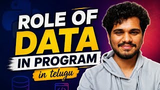 Role of Data in Programming | L5 | Python Tutorial | in Telugu | DecodewithSK