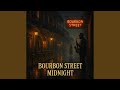 Bourbon Street Midnight