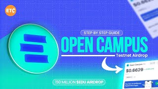 Open Campus Testnet Airdrop | 150 Million $EDU Reward | Edu Airdrop | ETC CRYPTO