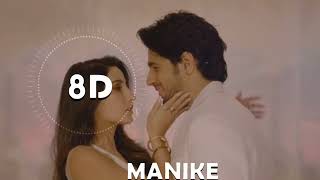 Manike (8D Song) - Thank God | Nora Fatehi, Sidharth M | Tanishk,Yohani,Jubin,Surya R | 3D Surround