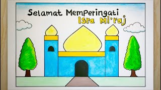 Cara menggambar tema isra miraj nabi muhammad SAW