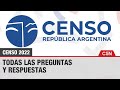 TODAS las PREGUNTAS y RESPUESTAS sobre el CENSO 2O22