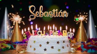 Feliz Cumpleaños 🎉 SEBASTIAN 🎉