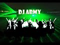 dj army aşkın ritimleri